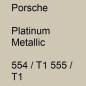 Preview: Porsche, Platinum Metallic, 554 / T1 555 / T1.